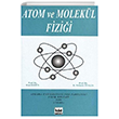 Atom ve Molekl Fizii Palme Yaynlar