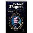 Richard Wagner Hayat Sanat Kiilii ve Eserleri Akademisyen Kitabevi