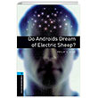 OBWL Level 5: Do Androids Dream of Electric Sheep? Oxford University Press