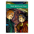 OBWL Level 5: Not Without You Audio Pack Oxford University Press