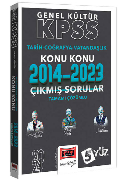 2024 KPSS Genel Kültür (Tarih-Coğrafya-Vatandaşlık) Konu Konu Tamamı Çözümlü Çıkmış Sorular (2014-2023) Yargı Yayınları