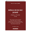 Miras Hukuku erhi (TMK m. 575-639) Cilt II On ki Levha Yaynlar