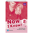 Now I Know! 2 Speaking and Vocabulary Book Pearson Education Limited