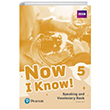 Now I Know! 5 Speaking and Vocabulary Book Pearson Education Limited