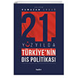 21`nci Yzylda Trkiye`nin D Politikas Kadim Yaynlar