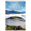 100. Ylnda Trkiye Seyahatnamesi Altn Kitaplar