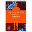 Bağışıklık Sistemi - Kısa Bir Giriş İş Bankası Kültür Yayınları