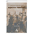 Trkiye Byk Millet Meclisi Zabt Ceridelerine Gre Bir Devlet Gvenlii Meselesi: Ekya Terr (1920-1925) Sona Yaynlar