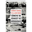 Souk Sava Yllarnda Trkiye`de Siyaset ve Brokrasi izgi Kitabevi Yaynlar
