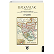 Balkanlar 1830 - 1913 Dorlion Yaynevi