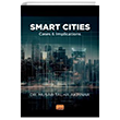 Smart Cities: Cases and Implications Nobel Bilimsel Eserler