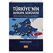 Trkiyenin Avrupa Serveni AB Srecinde Trkiye Avrupa likisi Nobel Bilimsel Eserler