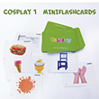 Cosplay 1 Mini Flashcards - Okul ncesi ngilizce Mini Kelime Kartlar Nans Publishing