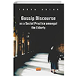 Gossip Discourse as a Social Practice Amongst the Elderly Nobel Bilimsel Eserler