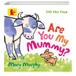 Are You My Mummy? Walker Books