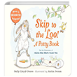 Skip to the Loo! A Potty Book Walker Books