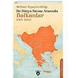 İki Dünya Savaşı Arasında Balkanlar 1918-1930 Dorlion Yayınları