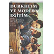 Durkheim ve Modern Eitim Dergah Yaynlar