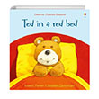 Ted in a red bed Usborne