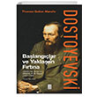 Dostoyevski: Başlangıçlar ve Yaklaşan Fırtına Ketebe Yayınları