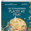 The Extraordinary Places We Pray Karavan ocuk Yaynlar