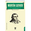 Martin Luther Hayat ve Reform Faaliyetleri Dorlion Yaynlar
