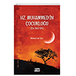 Hz. Muhammed`in (s.a.v.) ocukluu (O`n Eksi Elli) Kitap Dnyas