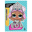 L.O.L. Surprise! - Totally Queen - kartmal Boyama Kitab Doan Yayn