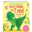 Touchy-Feely Sound Books Dont tickle the Trex! Usborne Publishing