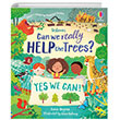 Can we really help the trees? Usborne Publishing