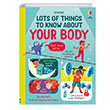 Lots of Things to Know About Your Body Usborne Publishing