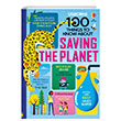 100 Things to Know About Saving the Planet Usborne Publishing
