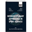 Interdisciplinary Approaches in Sport Sciences Eitim Yaynevi - Bilimsel Eserler