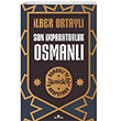 Son mparatorluk Osmanl - Osmanly Yeniden Kefetmek Kronik Kitap