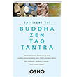 Spiritel Yol - Buddha, Zen, Tao, Tantra Butik Yaynlar