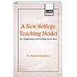 A New Solfege Teaching Model for Beginning Level Solfege Eitim Yaynevi - Bilimsel Eserler