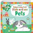 Babys Very First Slide and See Pets Usborne