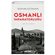 Osmanl mparatorluu: Yeni Bir Tarih Tima Yaynlar