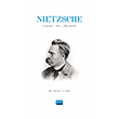 Nietzsche: Yaam, Dil, Felsefe Nobel Akademik Yaynclk