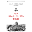 Ksa srail - Filistin Tarihi Say Yaynlar