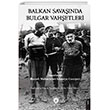 Balkan Savanda Bulgar Vahetleri Dorlion Yaynlar