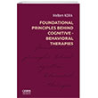 Foundational Principles Behind Cognitive- Behavioral Therapies Ceres Yaynlar