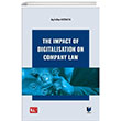 The Impact Of Digitalisation On Company Law Adalet Yaynevi