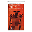 R. U. R. - Rossum`un Evrensel Robotlar  Bankas Kltr Yaynlar