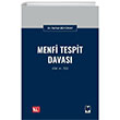 Menfi Tespit Davas (K m. 72) Adalet Yaynevi