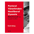 Pastoral Ynetimden Neoliberal Siyasete Mana Yaynlar