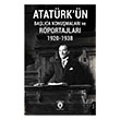 Atatrk n Balca Konumalar Ve Rportajlar 1920-1938 Dorlion Yaynlar