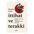 ttihat ve Terakki htilaller, Cinayetler, Darbeler ve Toplumsal Olaylar (1908-1918) Alfa Yaynlar