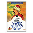 Genler in Osmanl Yavuz Sultan Selim elik Yaynevi