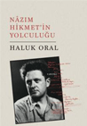 Nazm Hikmet`in Yolculuu (Ciltli) Alfa Yaynlar